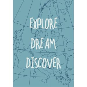 Plechová ceduľa Explore Dream Discover