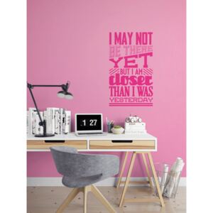 GLIX Motivačný text - samolepka na stenu Růžová 50 x 85 cm