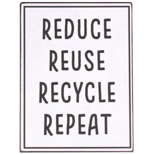 Plechová cedule Reduce Reuse Recycle