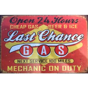 Ceduľa Last Chance GAS 30cm x 20cm Plechová tabuľa