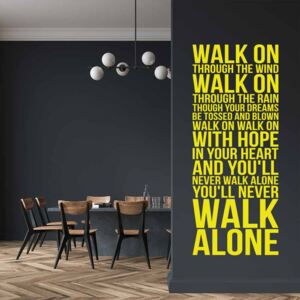 You'll never walk alone - samolepka na stenu Žltá 40x100 cm