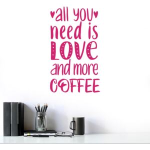 All you need is coffee - nálepka na stenu Růžová 50x30 cm
