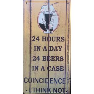 Ceduľa značka 24 Hours In a Day 24 Beers In a Case 30,5cm x 15,5cm Plechová tabuľa