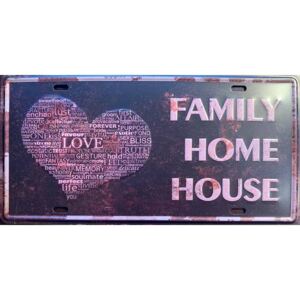 Ceduľa značka Family - Home - House 30,5cm x 15,5cm Plechová tabuľa