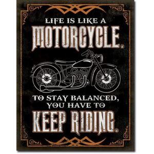Plechová ceduľa Life is Life - Motorcycle, (32 x 41 cm)