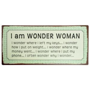 Plechová cedule I Am Wonder Woman