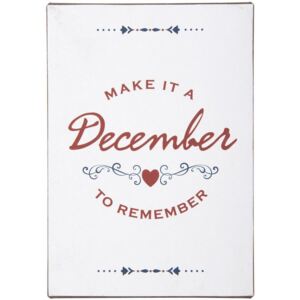 Plechová ceduľa Make it a December to Remember (kód VIANOCE20 na -15 %)