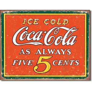 Cedule Coca Cola - Always 5 cents