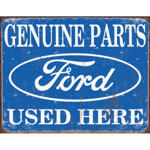 Plechová ceduľa: Ford (genuine parts used here) - 30x40 cm