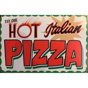 Ceduľa Hot Italian Pizza 30cm x 20cm Plechová tabuľa