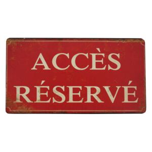 Závesná ceduľa Antic Line Acces Reserve