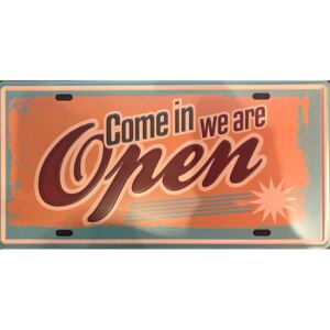 Ceduľa značka Come in we are open 30,5cm x 15,5cm Plechová tabuľa