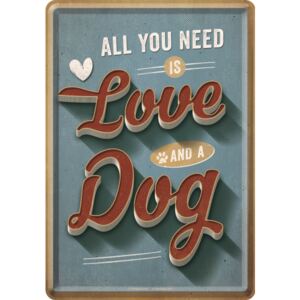 Nostalgic Art Plechová pohľadnice - All You Need is Love and a Dog