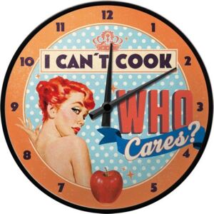 Nostalgic Art Nástenné hodiny - I Can't Cook Who Cares?