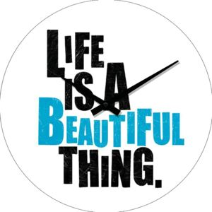Postershop Nástenné sklenené hodiny: Life is a Beautiful Thing - 34 cm