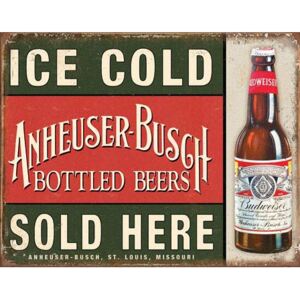 Plechová ceduľa: Ice Cold Anheuser-Busch Sold Here - 30x40 cm
