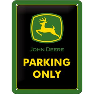 Nostalgic Art Plechová ceduľa: John Deere Parking Only - 15x20 cm