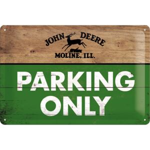 Nostalgic Art Plechová ceduľa: John Deere (Parking Only) - 20x30 cm